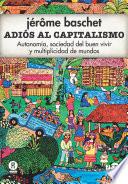 Adiós al capitalismo