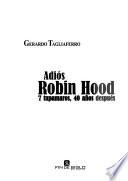 Adiós Robin Hood