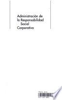 Administración de la responsabilidad social corporativa