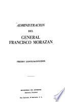 Administración del general Francisco Morazán
