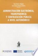 Administración electrónica, transparencia y contratación pública a nivel autonómico