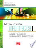 Administración Informática I