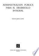 Administración pública para el desarrollo integral