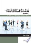 Administración y gestión de las comunicaciones de la dirección