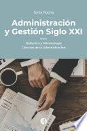 Libro Administración y Gestión Siglo XXI