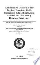 Administrative Decisions Under Employer Sanctions & Unfair Immigration-related Employment Practices Laws