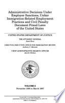Administrative Decisions Under Employer Sanctions & Unfair Immigration-related Employment Practices Laws