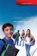 Adolescentes la religión y la vida