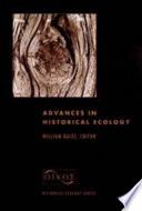 Advances in Historical Ecology
