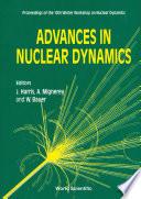 Advances In Nuclear Dynamics - Proceedings Of The 10th Winter Workshop On Nuclear Dynamics