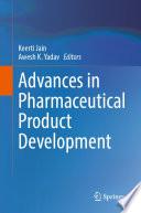 Advances in Pharmaceutical Product Development