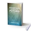 Advertidos sobre el futuro