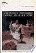 Africanismo y orientalismo español en el siglo XIX
