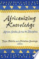 Africanizing Knowledge