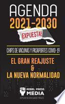 Agenda 2021-2030 Expuesta!
