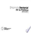 Agenda sectorial de la política, 2010-2013