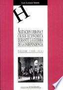 Agitación urbana y crisis económica durante la Guerra de la Independencia