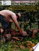 Agricultura Conservaclonista Y Desarrollo Local Cinco Anos de Experiencia en Las Regiones Tenancingo Y Guazapa de El Salvador 1999-2004