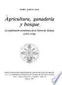 Agricultura, ganadería y bosque