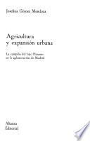 Agricultura y expansión urbana