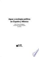 Agua y ecología política en España y México