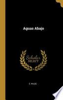 Aguas Abajo