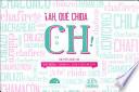 ¡Ah, qué chida es la ch!
