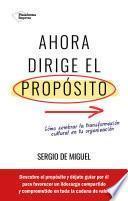Ahora dirige el propósito