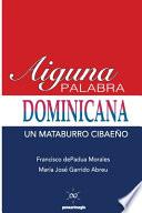 Aiguna Palabra Dominicana