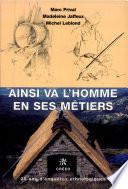 Ainsi va l'homme en ses métiers