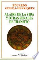 Al aire de la vida y otras señales de tránsito