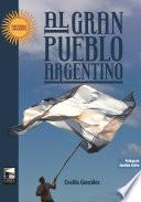 Al gran pueblo argentino