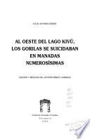 Al oeste del lago kivú, los gorilas se suicidaban en manadas numerosísimas