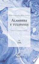 Alambres y tulipanes