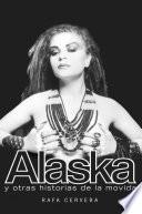 Alaska y otras historias de la movida