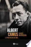 Albert Camus. La nostalgia de Dios