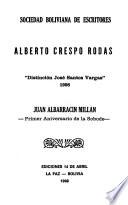 Alberto Crespo Rodas, Distinción José Santos Vargas 1998
