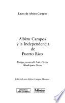 Albizu Campos y la independencia de Puerto Rico