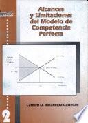 Alcances y Limitaciones del Modelo de Competencia Perfecta