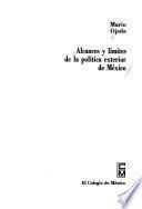 Alcances y límites de la política exterior de México