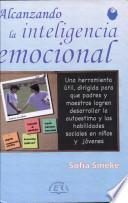 Alcanzando la inteligencia emocional