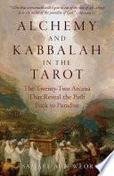 Alchemy and Kabbalah in the Tarot