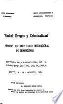 Alcohol, drogas y criminalidad