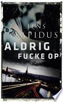 Aldrig fucke op