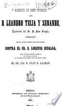 Alegato de bien probado que D. Leandro Teija y Senande, apoderado del Sr. D. Juan Temple, presentó en el juicio ordinario que sigue contra el Sr. D. Lorenzo Hidalga