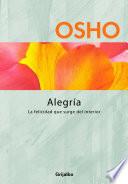 Alegría (Claves para una nueva forma de vivir)