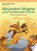 Alejandro Magno y los confines del mundo