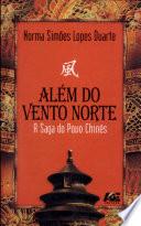 Além do Vento Norte - A saga do povo chinês