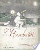 Alexander von Humboldt, un explorador científico en América
