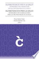 Alfabetització per a la salut. Alfabetización para la salud